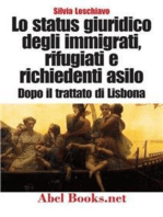 Lo status giuridico degli immigrati, rifugiati e richiedenti asilo dopo l’entrata in vigore del Trattato di Lisbona