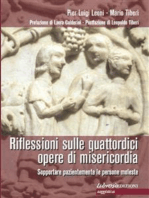 Riflessioni sulle quattordici opere di misericordia: Sopportare pazientemente le persone moleste