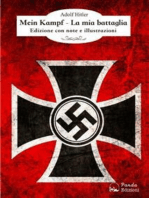 Mein Kampf - La mia battaglia: Edizione con note e illustrazioni