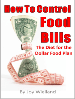 How To Control Food Bills: The Diet for the Dollar Food Plan