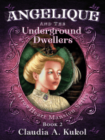 Angelique and the Underground Dwellers