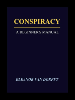 Conspiracy: A Beginner's Manual