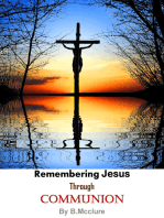 Remembering Jesus through Communion