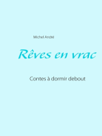 Rêves en vrac: Contes à dormir debout