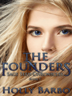 The Founders: The Sage Seed Chronicles, #1