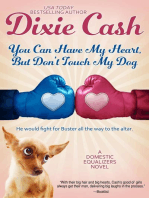 You Can Have My Heart, but Don't Touch My Dog: Domestic Equalizers, #8