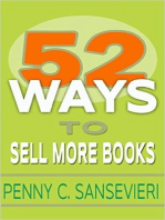 52 Ways to Sell More Books: Simple, Cost-Effective, and Powerful Strategies to get More Book Sales