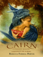 Cairn: A Dragon Memoir: Legends of the Aurora, #2