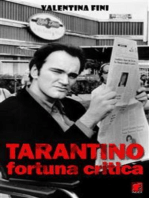 Tarantino, fortuna critica - La critica dei film di Quentin Tarantino in Italia e in Francia, Vol. I, 1992/2004