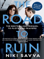 The Road to Ruin