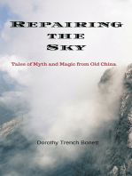 Repairing the Sky, Tales of Myth and Magic from Old China