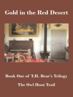 Gold In The Red Desert Part 2