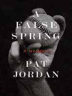A False Spring: A Memoir