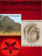 Three Journeys of the Scary Kind