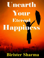 Unearth Your Eternal Happiness