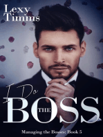 I Do the Boss: Managing the Bosses Series, #5