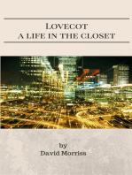 Lovecot: A Life in the Closet