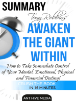 Tony Robbins’ Awaken the Giant Within How to Take Immediate Control of Your Mental, Emotional, Physical and Financial Destiny! Summary