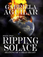 Ripping Solace Book Two: Beating of a Dead Heart