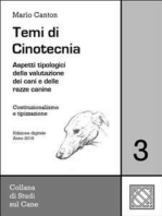 Temi di Cinotecnia 3 - Costituzionalismo e tipizzazione: Aspetti tipologici nella valutazione dei cani e delle razze canine