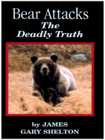Bear Attacks - The Deadly Truth