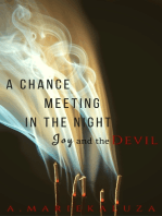 A Chance Meeting in the Night: Joy and the Devil