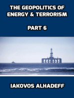 The Geopolitics of Energy & Terrorism Part 6