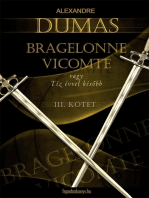 Bragelonne Vicomte vagy tíz évvel később 3. kötet