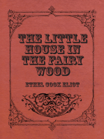 The Little House In The Fairy Wood