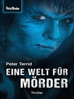 Space-Thriller 2: Eine Welt für Mörder: PERRY RHODAN Space-Thriller – die Verbindung aus realitätsnaher Science Fiction und spannendem Krimi