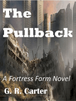 Fortress Farm: The Pullback