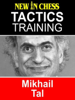 Tactics Training - Mikhail Tal: How to improve your Chess with Mikhail Tal and become a Chess Tactics Master