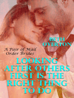 Looking After Others First Is The Right Thing To Do: A Pair of Mail Order Bride Romances