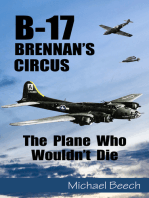 B-17, Brennan's Circus
