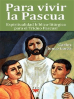 Para vivir la Pascua: Espiritualidad bíblica-litúrgica para el Triduo Pascual