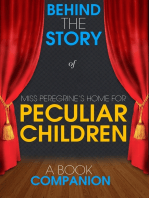 Miss Peregrine's Home for Peculiar Children-Behind the Story