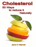 Cholesterol: 50 Ways to Reduce It Naturally