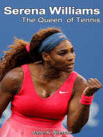 Serena Williams: The Queen of Tennis