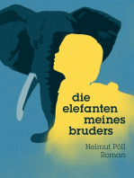 Die Elefanten meines Bruders