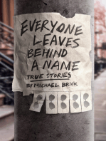 Everyone Leaves Behind a Name