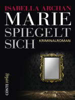 Marie spiegelt sich: Kriminalroman