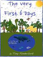 The Very First 6 Days