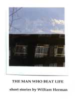 The Man Who Beat Life, And Other Stories