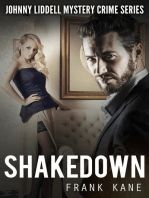 Shakedown: Johnny Liddell Mystery Crime Series: Mystery Crime Series, #4