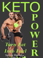 KETO POWER: Turn Fat into Fuel