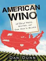 American Wino: A Tale of Reds, Whites, and One Man's Blues