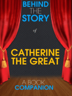 Catherine the Great - Behind the Story (A Book Companion)