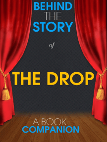 The Drop - Behind the Story (A Book Companion)