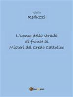 L'uomo della strada di fronte ai misteri del credo cattolico