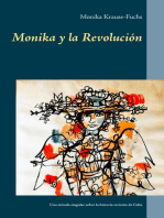 Monika y la Revolución: Una mirada singular sobre la historia reciente de Cuba